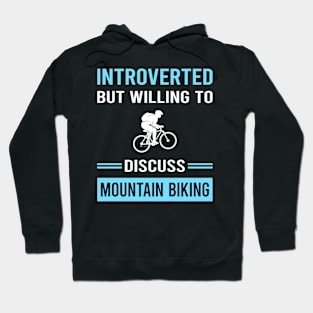 Introverted Mountain Biking MTB Hoodie